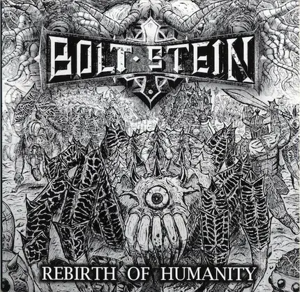 Bolt Stein - Rebirth Of Humanity