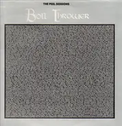 Bolt Thrower - The Peel Sessions