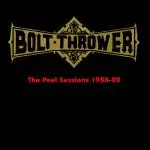 Bolt Thrower - The Peel Sessions 1988-90