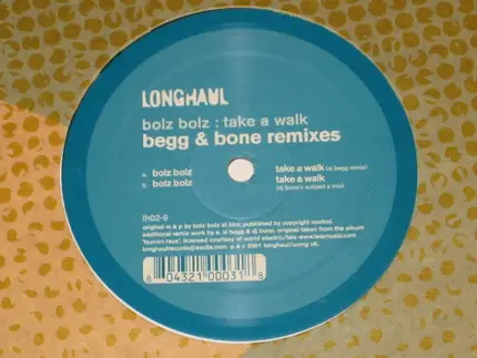 Bolz Bolz - Take A Walk (Begg & Bone Remixes)