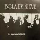 LP - Bola De Nieve - In Memoriam 2