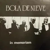 Bola de Nieve - In Memoriam 2