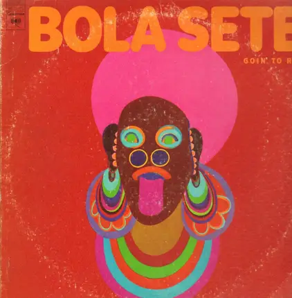 Bola Sete - Goin' To Rio