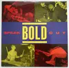 LP - Bold - Speak Out