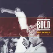 The Bold - The Search : 1985 - 1989