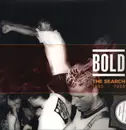 12inch Vinyl Single - Bold - The Search 1985 - 1989