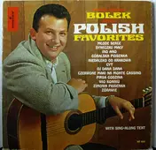 Bolek Zawadzki - Bolek Singing Polish Favorites