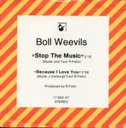 7inch Vinyl Single - Boll Weevils - Stop The Music - Different Cover