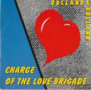 7inch Vinyl Single - Bolland & Bolland - Charge Of The Love Brigade