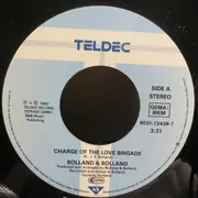 7inch Vinyl Single - Bolland & Bolland - Charge Of The Love Brigade