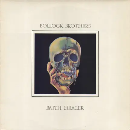 Bollock Brothers - Faith Healer
