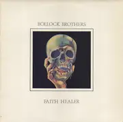 12'' - Bollock Brothers - Faith Healer