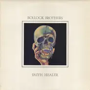 Bollock Brothers - Faith Healer