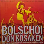 Bolschoi Don Kosaken - Bolschoi Don Kosaken