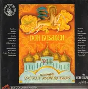 Bolschoi Don Kosaken - Ensemble Petja Houdjakov