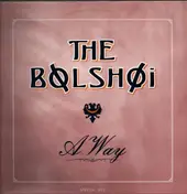 The Bolshoi - A Way