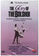 Bolshoi Ballet - The Glory Of The Bolshoi