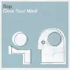 Double LP - Bop - Clear Your Mind