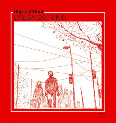 Bop Singlayer & 291out - L'Alba Dei Vinti