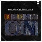 Border Crossing - Dream On (Assassin Dub RMX)