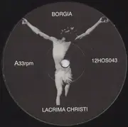 12'' - Borgia - Lacrima Christi