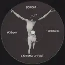 12'' - Borgia - Lacrima Christi