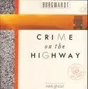 12inch Vinyl Single - Borgwardt - Crime On The Highway