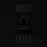Double LP - Boris - Noise