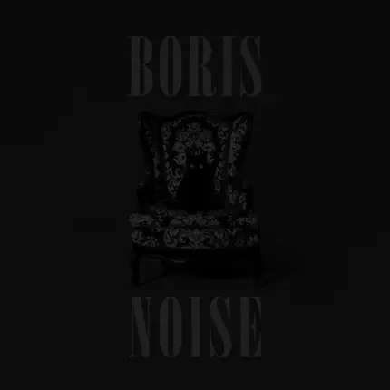 Boris - Noise