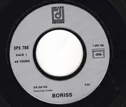 7inch Vinyl Single - Boriss - Da Da Da