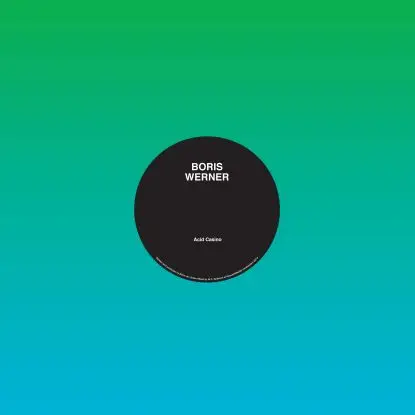 BORIS WERNER - ACID CASINO