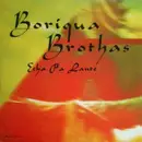 10'' - Boriqua Brothas - Echa Pa Lante