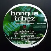 Boriqua Tribez - Best Of Decade Remixes