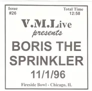 Boris The Sprinkler - 11/1/96 (Fireside Bowl - Chicago, IL)