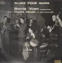 LP - Boris Vian Trompettiste Avec Claude Abadie Orchestra - Blues Pour Boris