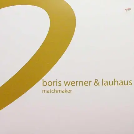 Boris Werner & Lauhaus - Matchmaker