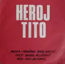7inch Vinyl Single - Boris Bizetić - Heroj Tito