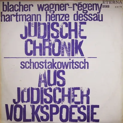 Boris Blacher , Rudolf Wagner-Régeny , Karl Amadeus Hartmann , Hans Werner Henze , Paul Dessau - Dm - Jüdische Chronik - Aus Jüdischer Volkspoesie