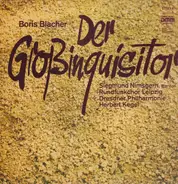 Boris Blacher - Der Großinquisitor / Herbert Kegel