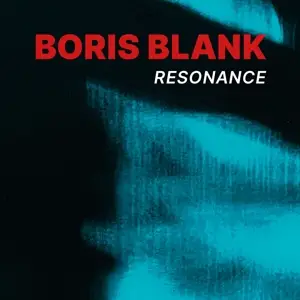 Boris Blank - Resonance