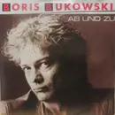 7inch Vinyl Single - Boris Bukowski - Ab Und Zu