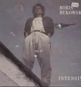 boris Bukowski - intensiv