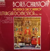 Boris Christoff - Liturgia Domestica