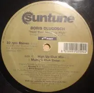 Boris Dlugosch - Hold Your Head Up High (2nd Part)