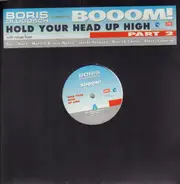 Boris Dlugosch presents Booom! - Hold Your Head Up High (Part 2)