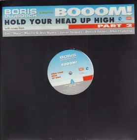 Boris Dlugosch - Hold Your Head Up High (Part 2)