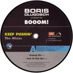 Boris Dlugosch - Keep Pushin' - The Mixes