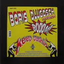 2 x 12inch Vinyl Single - Boris Dlugosch Presents Booom! - Keep Pushin'