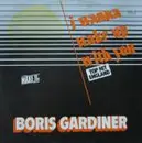 12'' - Boris Gardiner - I Wanna Wake Up With You