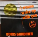12inch Vinyl Single - Boris Gardiner - I Wanna Wake Up With You